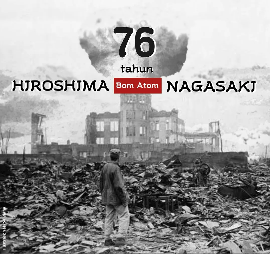 Reminisensi Peristiwa Pengeboman Hiroshima dan Nagasaki