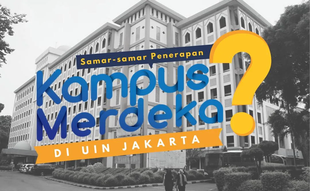 Samar-samar Penerapan Kampus Merdeka di UIN Jakarta